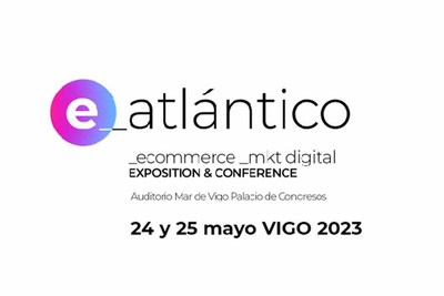 Vigo acoge la III edicin de e-Atlntico, saln del eCommerce y del marketing digital