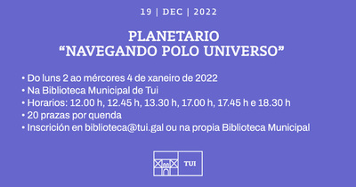 El -Planetario Navegando polo Universo- podr visitarse en Tui del 2 al 4 de enero