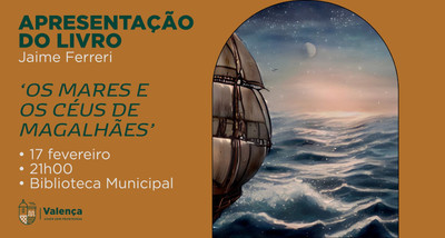 Apresentaao do livro -Os Mares e os Cus de Magalhaes- de Jaime Ferreri em Valena