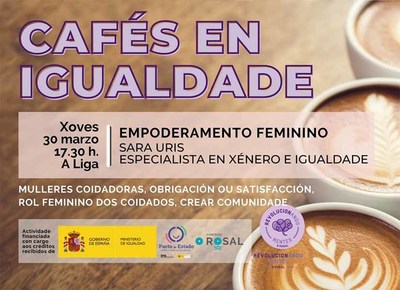 O empoderamento feminino chega este xoves aos -Cafs en igualdade- do Rosal