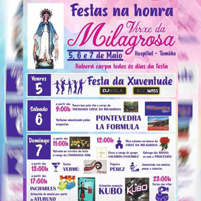 Festas na honra da Virxe da Milagrosa os das 5, 6 e 7 de maio en Hospital(Tomio)