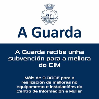 A Guarda recibe unha subvencin para a mellora do CIM