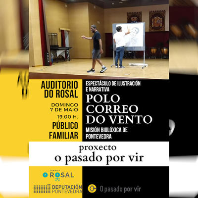 Polo Correo do Vento llega a O Rosal con un espectculo de ilustracin y narrativa