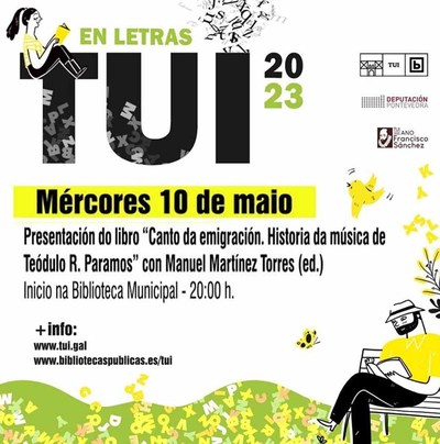Este mrcores presntase o libro -Canto de Emigracin- sobre o msico tudense Tedulo R. Paramos