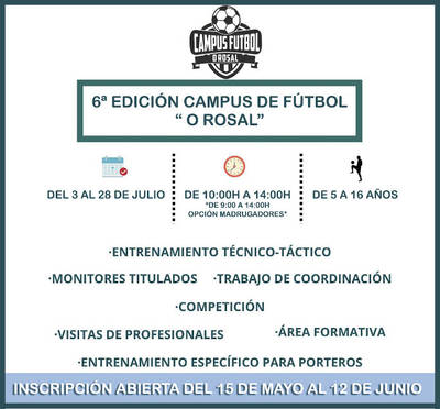 El campus de ftbol de O Rosal celebra su sexta edicin este verano