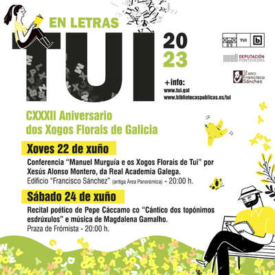 Tui celebra el CXXXII Aniversario dos Xogos Florais de Galicia