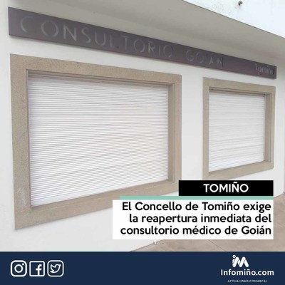 El Concello de Tomio exige la reapertura inmediata del consultorio mdico de Goin
