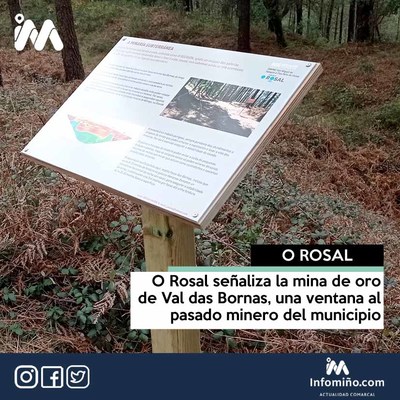 O Rosal sealiza la mina de oro de Val das Bornas, una ventana al pasado minero del municipio
