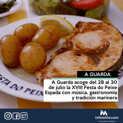 A Guarda acoge del 28 al 30 de julio la XVIII Festa do Peixe Espada con msica, gastronoma y tradicin marinera