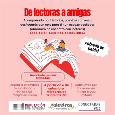 La Asociacin Raiceiras organiza -De lectoras a amigas-, un taller de encuentro con lectoras