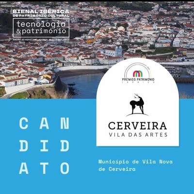 Municpio de Vila Nova de Cerveira  candidato aos Prmios Patrimnio Ibrico