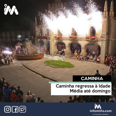 Caminha regressa  Idade Mdia at domingo