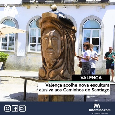 Valena acolhe nova escultura alusiva aos Caminhos de Santiago