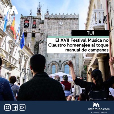 El XVII Festival Msica no Claustro homenajea al toque manual de campanas