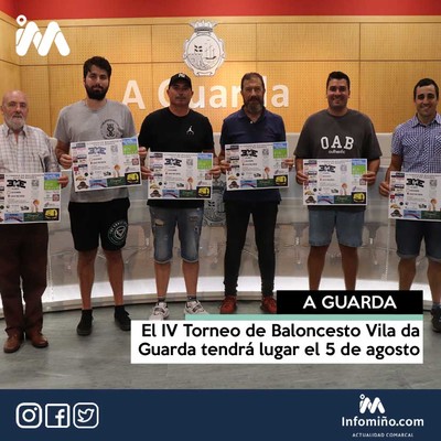 El IV Torneo de Baloncesto Vila da Guarda tendr lugar el 5 de agosto