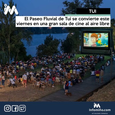 El Paseo Fluvial de Tui se convierte este viernes en una gran sala de cine al aire libre