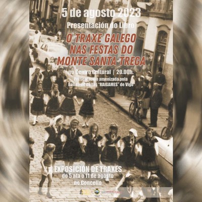 La Asociacin pola Recuperacin do Traxe Galego presenta su libro sobre la historia del traje en las Festas do Monte