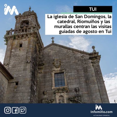 La iglesia de San Domingos, la catedral, Riomuos y las murallas centran las visitas guiadas de agosto en Tui