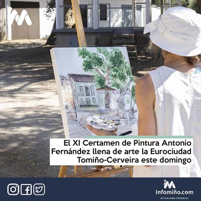 El IX Certamen de Pintura Antonio Fernndez llena de arte la Eurociudad Tomio-Cerveira este domingo