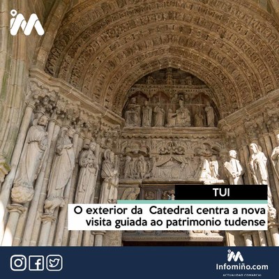 O exterior da  Catedral centra a nova visita guiada ao patrimonio tudense