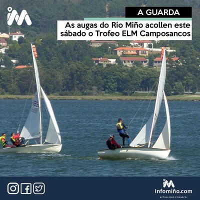 As augas do Ro Mio acollen este sbado o Trofeo ELM Camposancos
