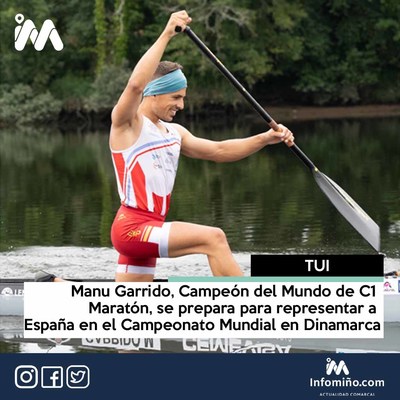 Manu Garrido, Campen del Mundo de C1 Maratn, se prepara para representar a Espaa en el Campeonato Mundial en Dinamarca