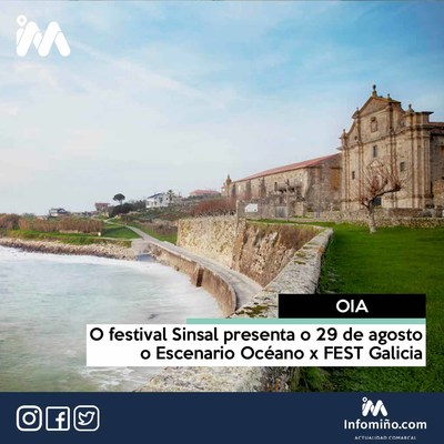 O festival Sinsal SON Estrella Galicia pecha este martes 29 de agosto, a sa edicin de 2023 coa presentacin do Escenario Ocano x FEST Galicia