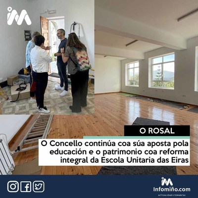 O Rosal contina coa sa aposta pola educacin e o patrimonio coa reforma integral da Escola Unitaria das Eiras