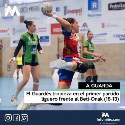 El Guards tropieza en el primer partido liguero frente al Beti-Onak (18-13)