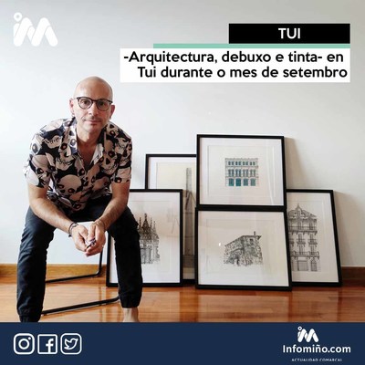 -Arquitectura, debuxo e tinta- en Tui durante o mes de setembro