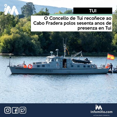 O Concello de Tui recoece ao Cabo Fradera polos sesenta anos de presenza en Tui