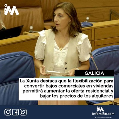 La Xunta destaca que la flexibilizacin para convertir bajos comerciales en viviendas permitir aumentar la oferta residencial y bajar los precios de los alquileres