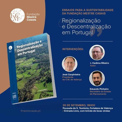 Regionalizaao e Descentralizaao em Portugal Debate-se em Valena