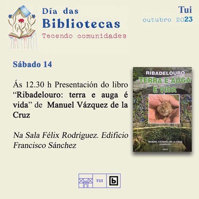 Presentacin del Libro -Ribadelouro; Terra y Agua es Vida- de Manuel Vzquez de la Cruz
