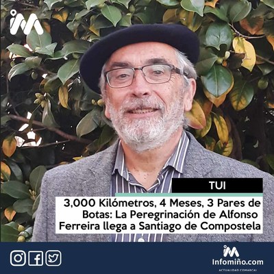 3,000 Kilmetros, 4 Meses, 3 Pares de Botas: La Peregrinacin de Alfonso Ferreira llega a Santiago de Compostela