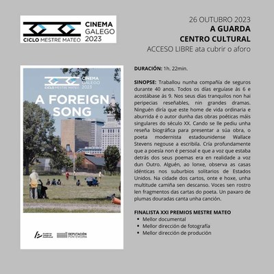 Esta semana contina el Ciclo Mestre Mateo con la proyeccin del documental -A Foreign Song: Wallace Stevens- el jueves a las 20:30h en el Centro Cultural de A Guarda