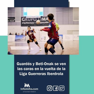 Guards y Beti-Onak se ven las caras en la vuelta de la Liga Guerreras Iberdrola