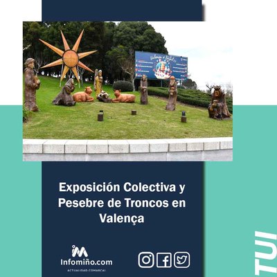 Exposicin Colectiva y Pesebre de Troncos en Valena