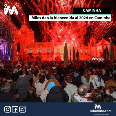 Miles dan la bienvenida al 2024 en Caminha