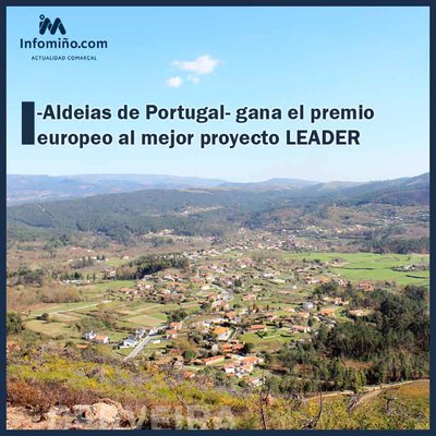 -Aldeias de Portugal- gana el premio europeo al mejor proyecto LEADER
