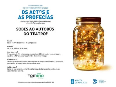 Tomio se suma al autobs del teatro: Viaje gratuito para ver -Los actos y las profecas- del Centro Dramtico Galego