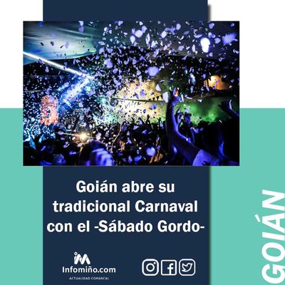 Goin abre su tradicional Carnaval con el -Sbado Gordo-