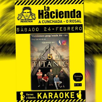 No te pierdas el concierto de -Los 5 del Titanic- este sbado en la Sala La Hacienda de O Rosal!