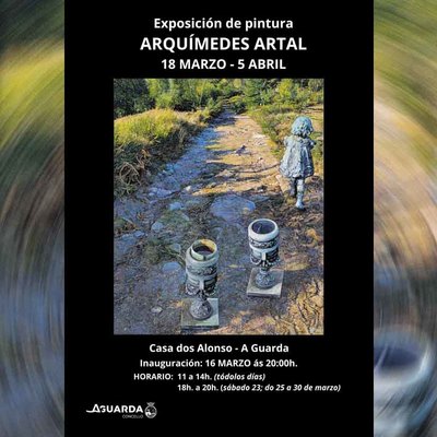 ltimos das de la exposicin del pintor hiperrealista Arqumedes Artal en A Guarda