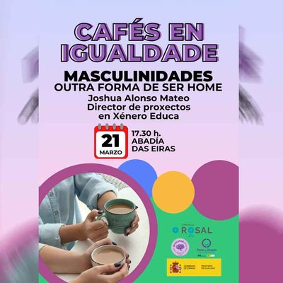 O Rosal abraza nuevas masculinidades con Joshua Alonso en los -Cafs en igualdad-