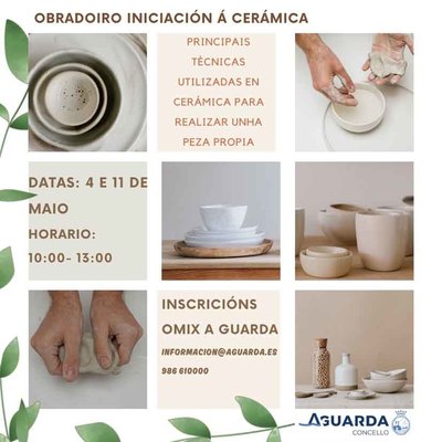 Curso de iniciacin a la cermica marca el comienzo de un mes de mayo lleno de actividades organizadas por la OMIX de A Guarda