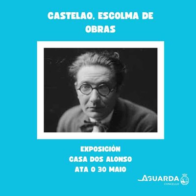 Ayuntamiento de A Guarda rinde homenaje a Castelao y Rosala de Castro con exposiciones destacadas