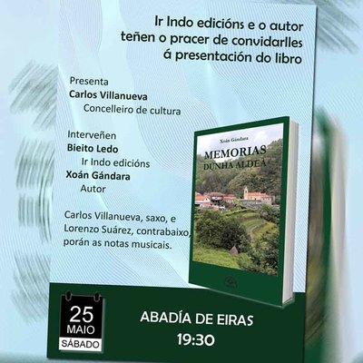 Presentacin del libro -Memorias de una Aldea- en O Rosal: Un viaje nostlgico a la vida rural gallega