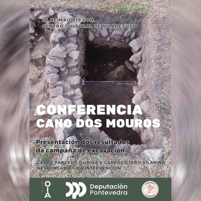 Conferencia sobre as escavacins no castro do Cano dos Mouros o venres 24 en Viladesuso(Oia)