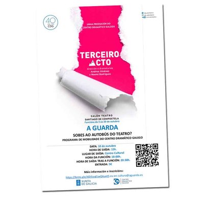 El Centro Dramtico Galego invita a los vecinos de A Guarda a disfrutar de -Terceiro Acto- en Santiago